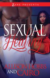 Sexual Healing : A Novel