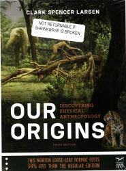 Our Origins : Discovering Physical Anthropology