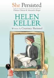 She Persisted : Helen Keller