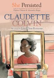 She Persisted: Claudette Colvin