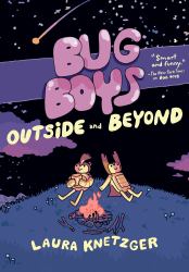 Bug Boys: Outside and Beyond : (a Graphic Novel)