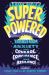 Superpowered : Transform Anxiety into Courage, Confidence, and Resilience