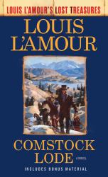 Comstock Lode (Louis l'Amour's Lost Treasures) : A Novel