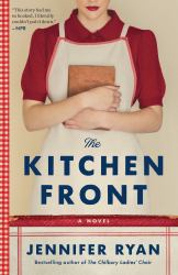 The Kitchen Front : A Novel