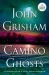 Camino Ghosts : A Novel