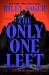 The Only One Left : A Novel