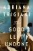 The Good Left Undone : A Novel