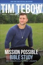 Mission Possible Bible Study : Go Create a Life That Counts