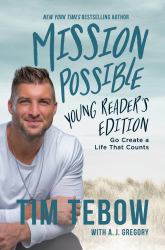 Mission Possible Young Reader's Edition : Go Create a Life That Counts