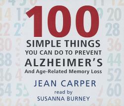 100 Simple Things You Can Do to Prevent Alzheimer's