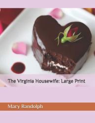 The Virginia Housewife : Large Print