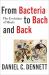 From Bacteria to Bach and Back : The Evolution of Minds