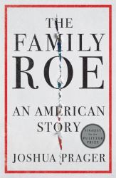 The Family Roe : An American Story