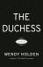 The Duchess : A Novel of Wallis Simpson