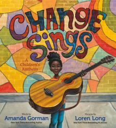 Change Sings : A Children's Anthem