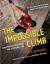 The Impossible Climb (Young Readers Adaptation) : Alex Honnold, el Capitan, and a Climber's Life