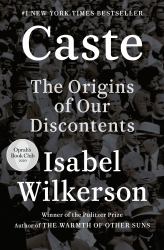 Caste : The Origins of Our Discontents