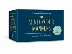 Mind Your Manners : A Game of Etiquette Trivia