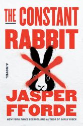 The Constant Rabbit : A Novel