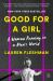 Good for a Girl : A Woman Running in a Man's World