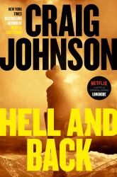 Hell and Back : A Longmire Mystery