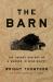 The Barn : The Secret History of a Murder in Mississippi