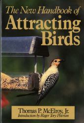 The New Handbook for Attracting Birds