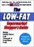 Low Fat Supermarket Shoppers Guide : Making Healthy Choices from Thousands of Brand Name Foods