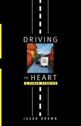 Driving the Heart & Other Stories