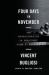 Four Days in November : The Assassination of President John F Kennedy