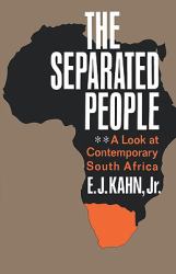 The Separated People : A Look at Contemporary South Africa