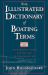 The Illustrated Dictionary of Boating Terms : 2. 000 Essential Terms for Sailors & Powerboaters