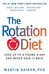 The Rotation Diet : Revised and Updated