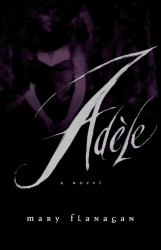 Adele : A Novel