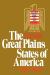 Great Plains States of America : People, Politics, and Power in the Nine Great Plains States