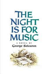 Night Is for Music : A Novel