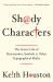 Shady Characters : The Secret Life of Punctuation Symbols and Other Typographical