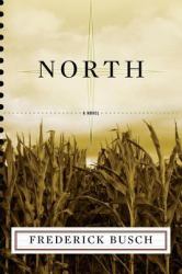 North : A Novel