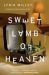 Sweet Lamb of Heaven : A Novel