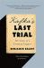 Kafka's Last Trial : The Case of a Literary Legacy