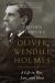 Oliver Wendell Holmes : A Life in War, Law, and Ideas