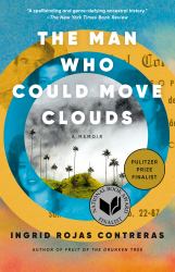 The Man Who Could Move Clouds : A Memoir