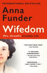 Wifedom : Mrs. Orwell's Invisible Life