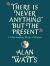 There Is Never Anything but the Present : And Other Inspiring Words of Wisdom