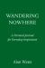 Wandering Nowhere : A Personal Journal for Everyday Inspiration