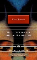 End of the World and Hard-Boiled Wonderland : A New Translation