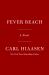 Fever Beach : A Novel