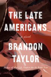 The Late Americans : A Novel