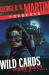 George R. R. Martin Presents Wild Cards: House Rules :  a Novel in Stories