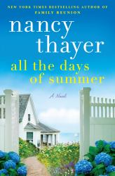 All the Days of Summer : A Novel